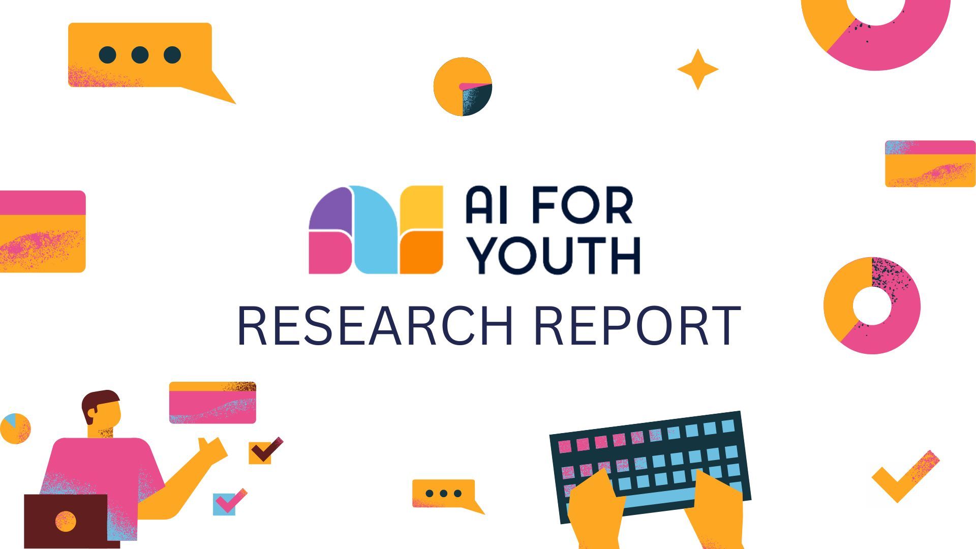 You are currently viewing Our AI4Youth research report is now available!